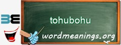 WordMeaning blackboard for tohubohu